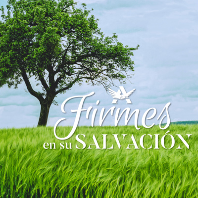 Firmes en su Salvación - Roy Urrieta 
