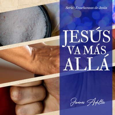 Jesús va más Allá – Rafael López - Xóchitl Flores - Pablo Vargas  episode artwork