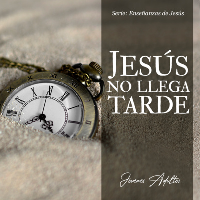 Jesús No Llega Tarde - Roy Urrieta  episode artwork