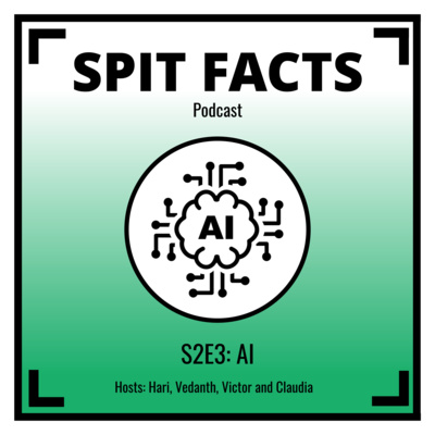 Spit-Facts S2E3: AI