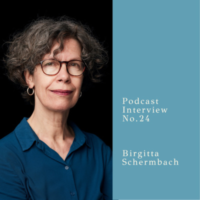 Interview No. 24 - Birgitta Schermbach