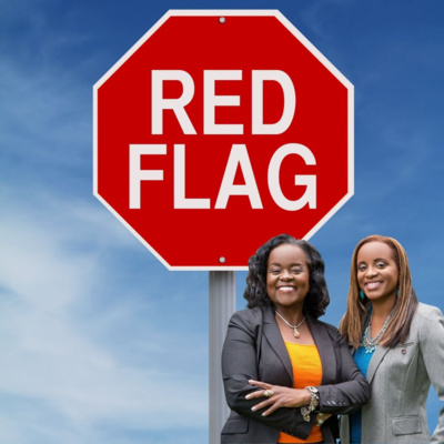 Let's Talk Relationships Part 2: Red Flags