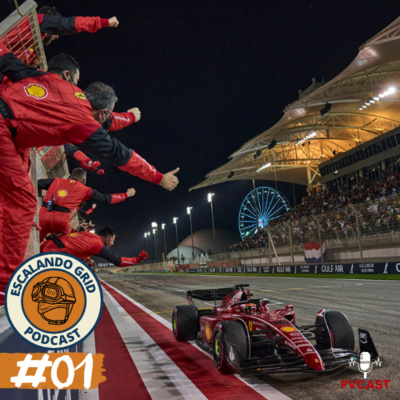 Escalando Grid - #001 - GP do Bahrein e primeiro episódio de Drive to Survive 4