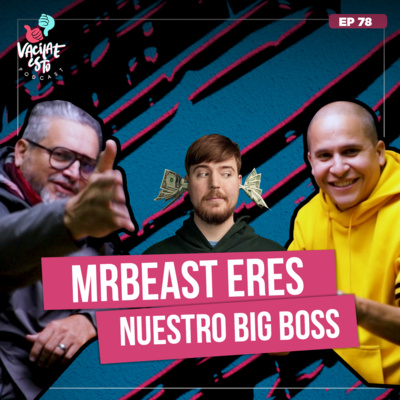 Vacílate Esto Podcast
