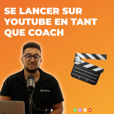 Comment se lancer sur YouTube en tant que coach sportif ?