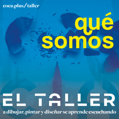 12 ¿Qué es el pódcast EL TALLER?