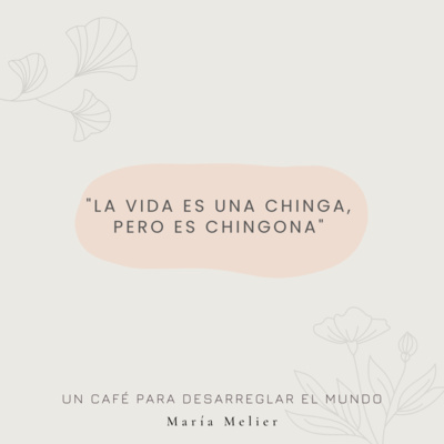 Un Café Para Desarreglar El Mundo