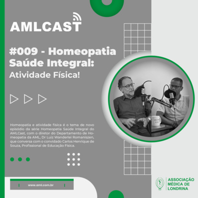 #009 – Homeopatia Saúde Integral: Atividade Física