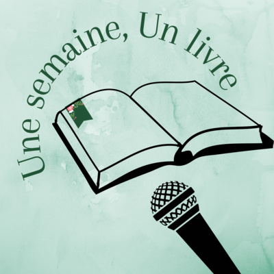 #000 - Bienvenue sur le Podcast Une semaine, Un livre