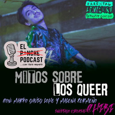 El P¡nche Podcast... con todo respeto
