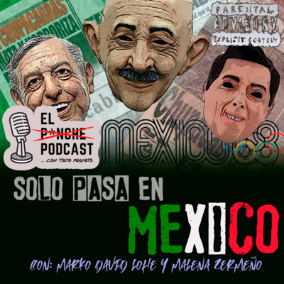 El P¡nche Podcast... con todo respeto