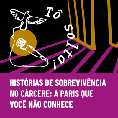 Tô Solta! #EP01: A Paris que você não conhece