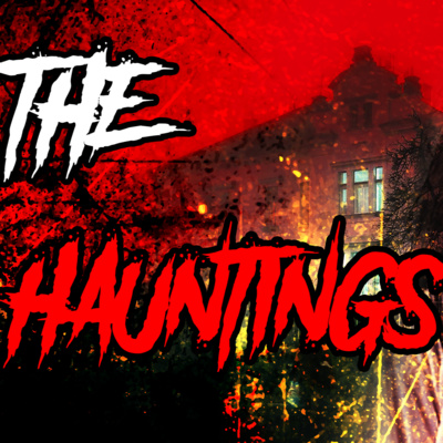 The Hauntings - Creepypasta