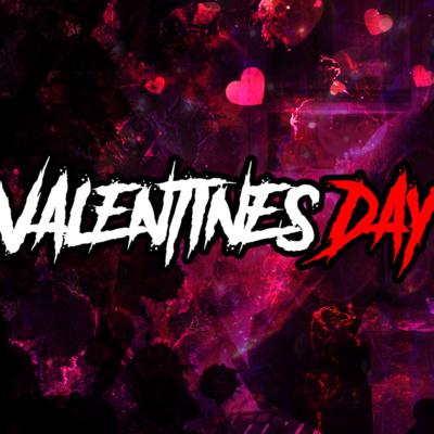 Valentine's Day - Creepypasta (Sad Stories for Valentine's Day)