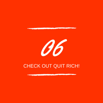 Day 06 : 💻 Check out Quit Rich!