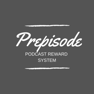 Mental Prepisode: 📡 Podcast Reward System