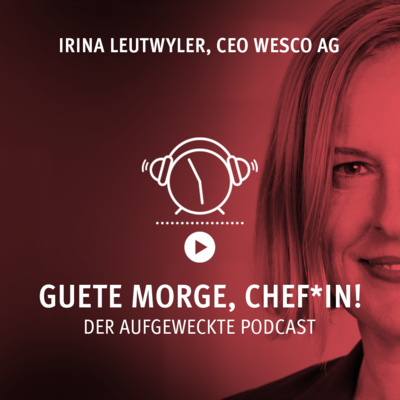 Guete Morge, Chef*in! – Der aufgeweckte Podcast