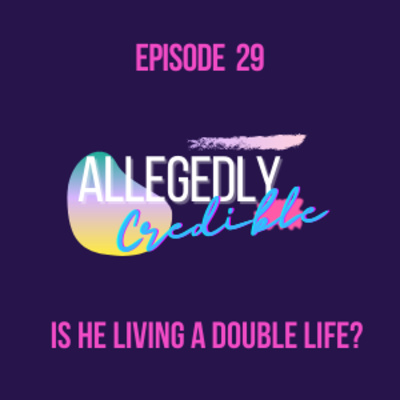 Allegedly Credible