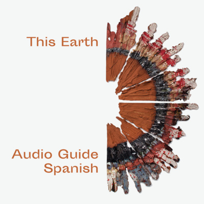 This Earth Audio Guide: Spanish