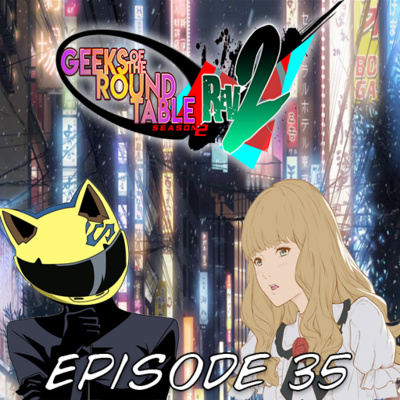 A Decade in Review [Part 1] - Geeks Of The Round Table #57