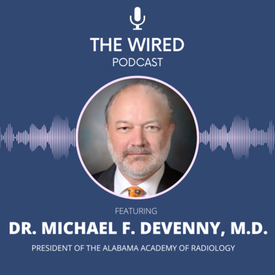 The WIRED Podcast: Dr. Michael F. DeVenny, M.D. The WIRED Podcast: Dr. Michael F. DeVenny, M.D.