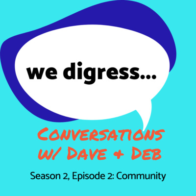 Season 2 Episode 2 Community: A conversation about safety nets and community