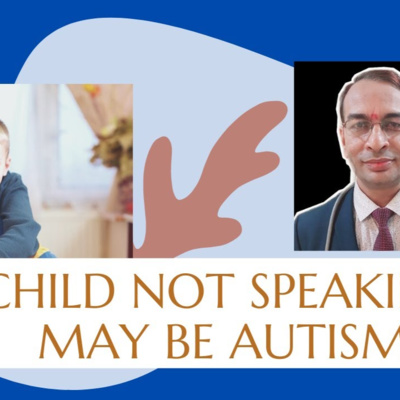 Child not speaking may be Autism in Hindi II by Dr. D.K rai