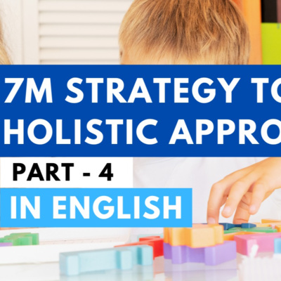 7 M Strategy to Autism Holistic approach I In Englsih II By Dr. D.K Rai