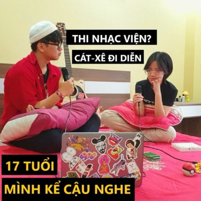 [17 TELLS] #1 - Phương Anh và Âm nhạc, Cát-xê đi diễn, Debut làm ca sĩ episode artwork