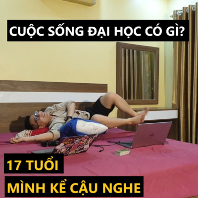 [17 TELLS] #9 - Tuấn Thành và Tuyệt Kỹ Sinh Tồn + Tận Hưởng episode artwork