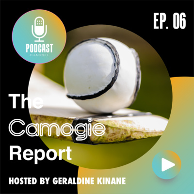 E6 The Camogie Report - Littlewoods Ireland Camogie Leagues