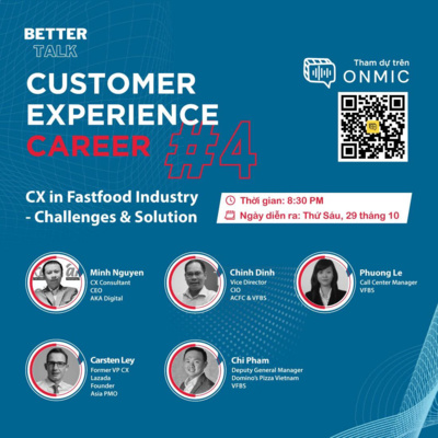 Customer Experience (CX Talk) #4 - CX trong ngành Fastfood 