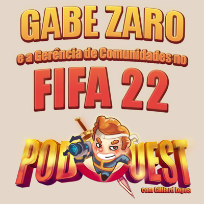 PodQuest #386: Co-op com Gabriel Zaro