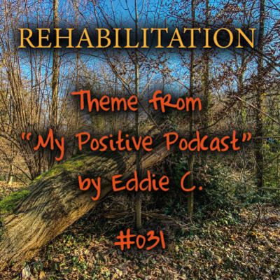 My Positive Podcast by Eddie C.