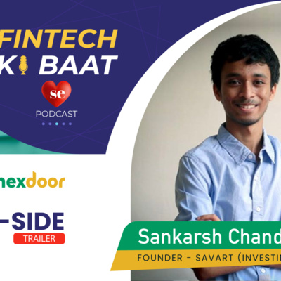 On The FlipSide Ep. 5 Full (Sankarsh Chanda - Founder - Savart)