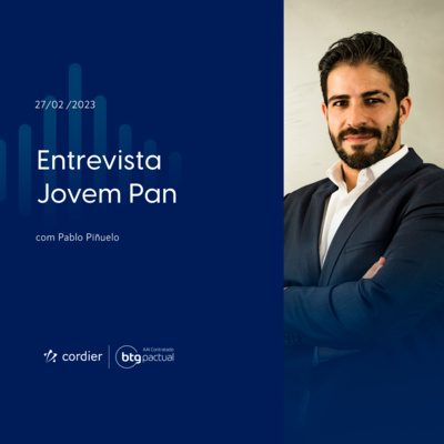Entrevista com o CEO da Cordier Investimentos, Pablo Piñuelo - 27/02