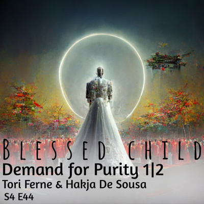 Demand for Purity with Tori Ferne and Hakja De Sousa 1|2