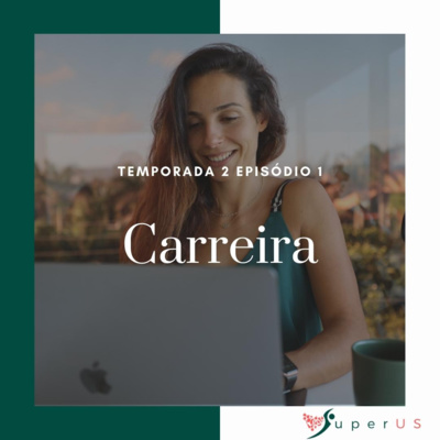 SuperUS #13 Investes sabiamente na tua carreira? SuperUS #13 Investes sabiamente na tua carreira?