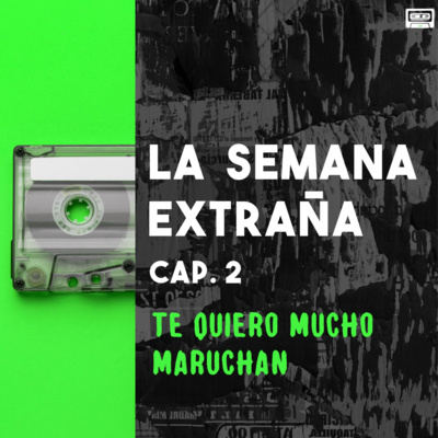 La Semana Extraña
