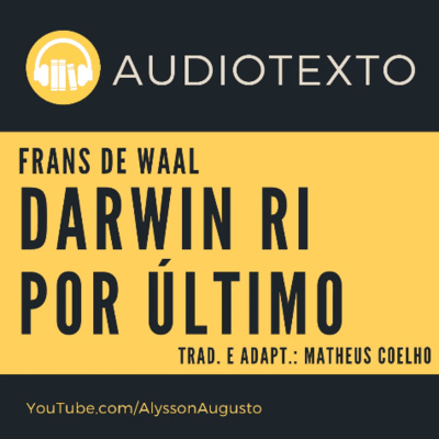 Darwin ri por último, Frans de Waal | AudioTexto | Voz Humana