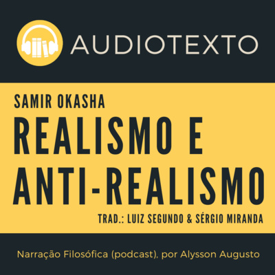 Realismo e Anti-Realismo, Samir Okasha | Filosofia da Ciência