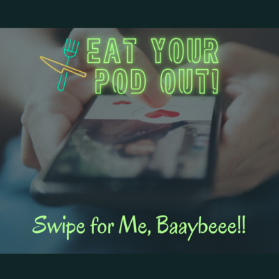Swipe for Me, Baaybeee! episode artwork