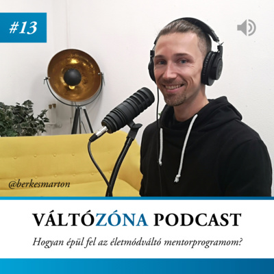 #13 Hogyan épül fel az életmódváltó mentorprogramom?