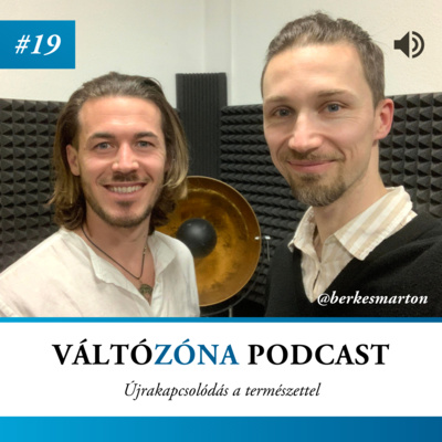 #19 Újrakapcsolódás a természettel