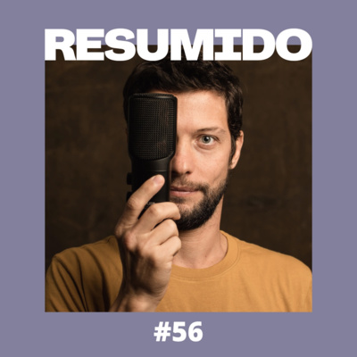 #56 — Realidade incontrolável