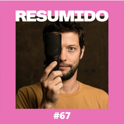 #67 — Pausa