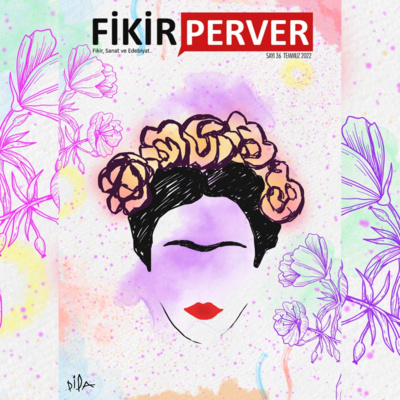 Ruha Hitap Eden Çiçekler/ Yaklaştı Göç Vakti | Fikirperver Dergi 36. Sayı | Gözde Bolat episode artwork