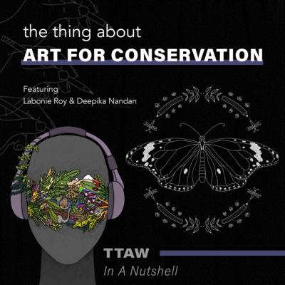 #26 The Thing About Art for Conservation