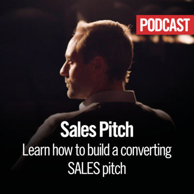 Build the Ultimate Converting Sales Pitch - I Michael Humblet Podcast I EP 17