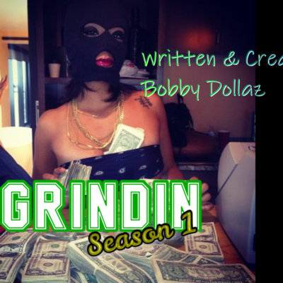Grindin Coming Soon!!! episode artwork